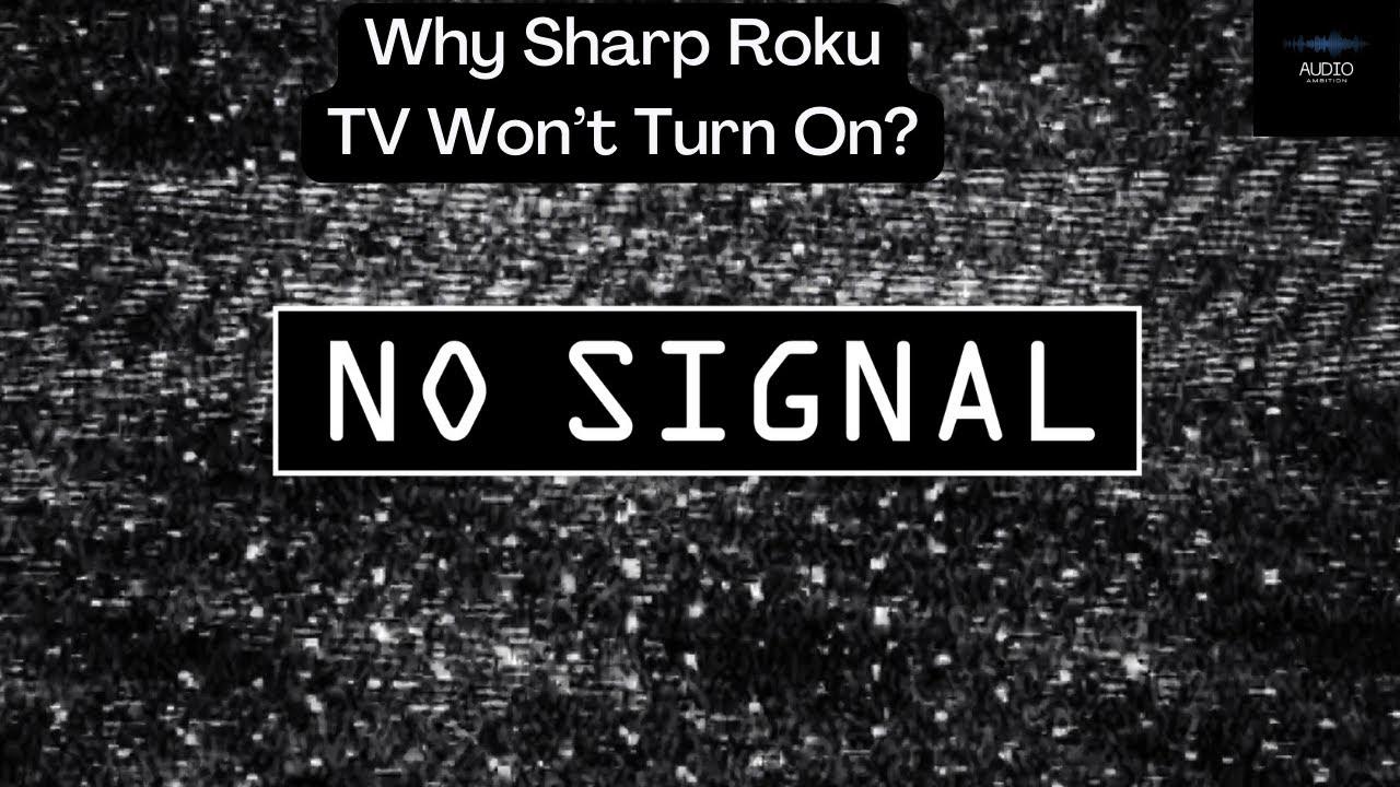 'Video thumbnail for Why Sharp Roku TV Won’t Turn On? (Causes & Solutions)'