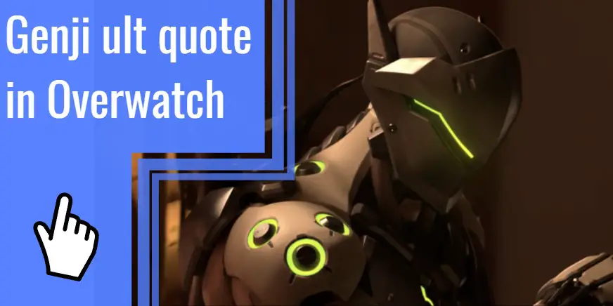 genji ult quote in overwatch