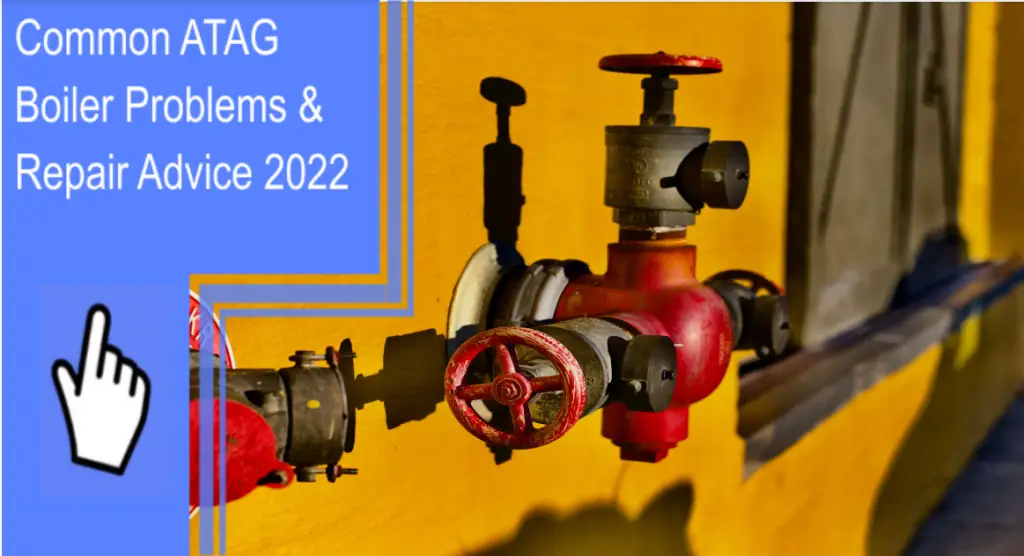 Common ATAG Boiler Problems & Repair Advice