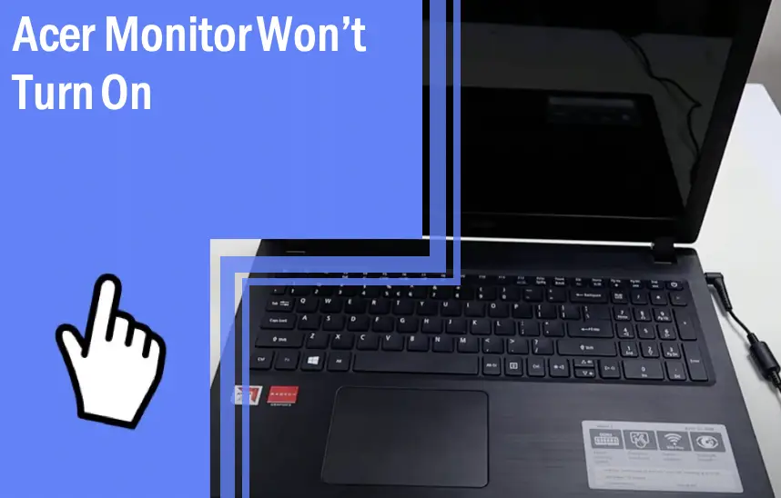 Acer monitor won't turn on