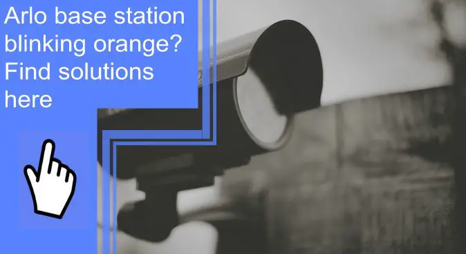 arlo base station blinking orange