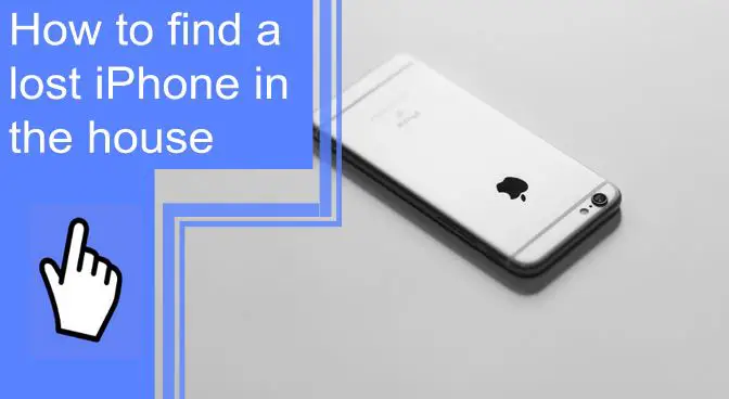 how to find lost iphone in house