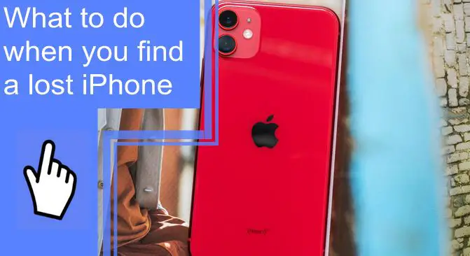 what to do when you find a lost iphone